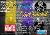 Halifax Downtown Business Commission Presents "Celtic Rant". Tunes at Noon Concert Series