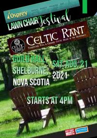 The Osprey Centre for the Arts presents Celtic Rant - Lawn Chair Festival