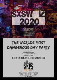 Most Dangerous Day Party At SXSW