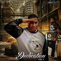 The Dedication Mixtape: Vol. 1 Featuring Sky by D.J. Jimmie Hustle