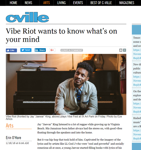 #C-ville Weekly: Vibe Riot Wants to Know What's On Your Mind

[CLICK FOR FULL TEXT]

'Jay "Jaewar" King fronts local hip-hop/reggae/rock/go-go band @viberiot that plays @vibefestcville at @ixartpart on Friday. Jaewar has a certain hope for what his music might accomplish: “If I could have my wish...I would be the Bob Marley of hip-hop...have this music be a force that has political influence and be able to [use that] for good.” With @vibefestcville, Jaewar is making a particular effort “not to leave Charlottesville’s underrepresented underrepresented again.” Music “is a language that we all use,” he says. “We might not speak the same language, but we can still rock to the same beat.”' 

- Erin O'Hare   2.28.2018   6:06 AM

Photo: Eze Amos @ezeamosphotography