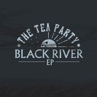 Black River EP by The Tea Party