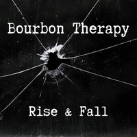 Rise & Fall by Bourbon Therapy