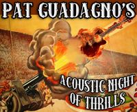 LIVE -- Pat Guadagno's Acoustic Night of Thrills