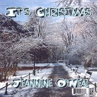 It's Christmas by Jeannine O'Neal