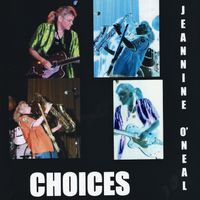 Choices by Jeannine O'Neal