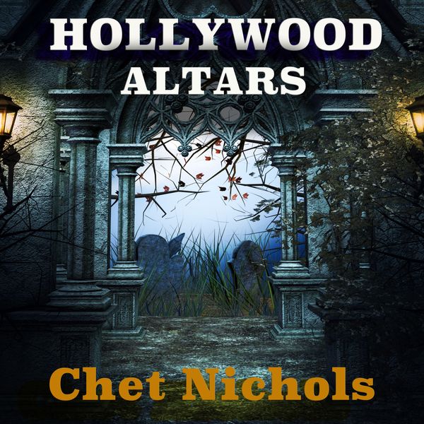 Cover for the CD, "Hollywood Altars" (2018)