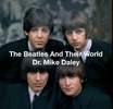 The Beatles And Their World - 8 video lectures