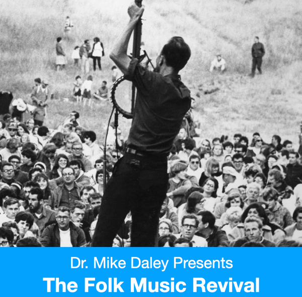 The Folk Music Revival - 6 video lectures