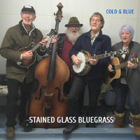 Cold & Blue by Stained Glass Bluegrass