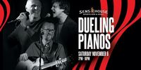Dueling Pianos are BACK! SOLD OUT