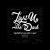 Light Up The Dark Tour 2022 tshirt