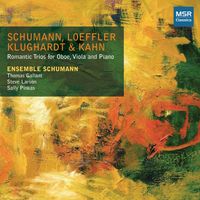 Romantic Trios for Oboe, Viola and Piano by Ensemble Schumann