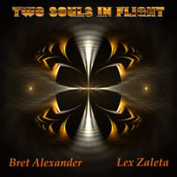 TWO SOULS IN FLIGHT by Bret Alexander / Lex Zaleta