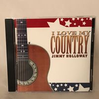 I Love My Country by Jimmy Holloway