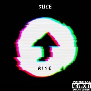 Slice- Rise album cover designed by Paul Napash (PaulStar)