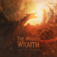 Dragonheart by The Mighty Wraith