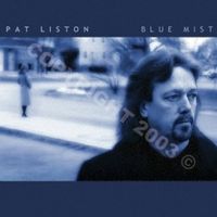 Blue Mist by Pat Liston