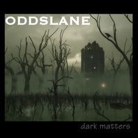 Dark Matters by Odds Lane