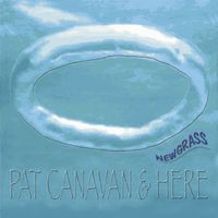 Newgrass 2002 by Pat Canavan and HERE