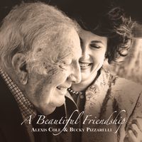 A Beautiful Friendship by Alexis Cole & Bucky Pizzarelli