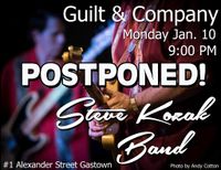  Postponed! - Guilt & Company presents the Steve Kozak Band