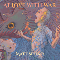 At Love With War by Matt Spitko