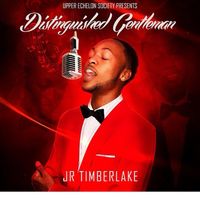 Distinguished Gentleman by JR Timberlake