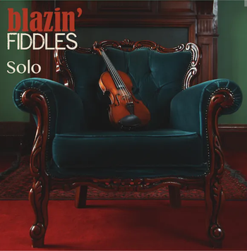 Blazin' Fiddles - Solo (2014)
