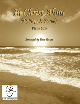In Christ Alone (My Hope Is Found) - Intermediate Piano Solo - Available at Sheet Music Plus