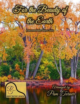 For the Beauty of the Earth - Intermediate Piano Solo