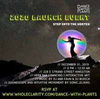 New Years Eve: Dance with Plants2020 Launch Party