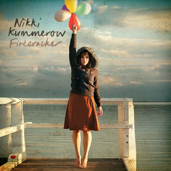 Nikki Kummerow - Firecracker - Producer/Mixer
