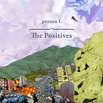 PersonL - The Positives - Producer
