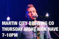 Nick Nave LIVE at Martin City Brewing Co