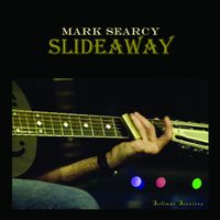 Slideaway by Mark Searcy
