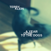A Year Gone To The Dogs by Terry Klein