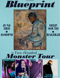 Blueprint's "Two Headed Monster" Tour