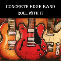 Roll With It by Concrete Edge Band