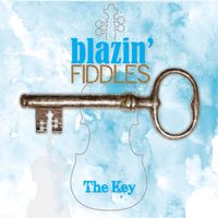 The Key by Blazin' Fiddles