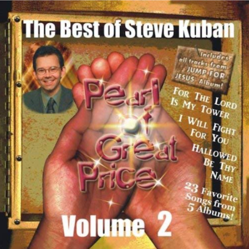 The Best of Steve Kuban Vol 2 (Pearl of Great Price): CD