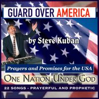 Guard Over America by Steve Kuban