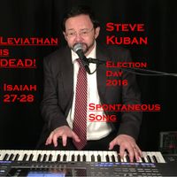 Leviathan is Dead (Isaiah 27-28) by Steve Kuban