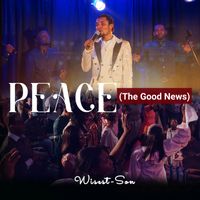 Peace (The Good News) [Live] by Wisest-Son