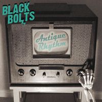 Antique Rhythm by Black Bolts