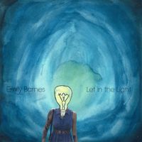 Let in the Light by Emily Barnes