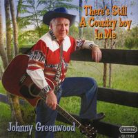 There's Still A Country Boy In Me by Johnny Greenwood