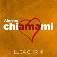 Almeno Chiamami by Luca Ghirini