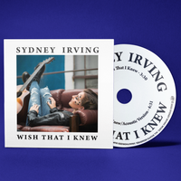 Wish That I Knew (Single): Hand Signed Limited Edition
