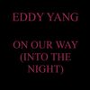 ON OUR WAY (INTO THE NIGHT) [SINGLE] - DIGITAL DOWNLOAD (Surround Sound)